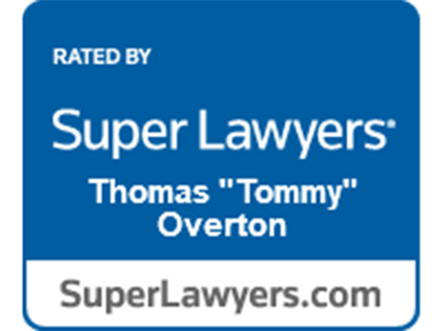 Rated by SuperLawyers | Thomas "Tommy" Overton | SuperLawyers.com